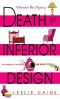 [A Domestic Bliss Mystery 01] • Death by Inferior Design